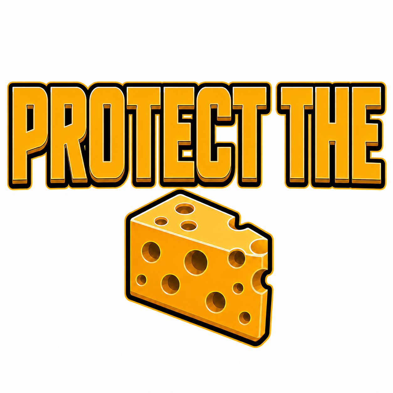 PROTECT THE CHEESE COLLECTION